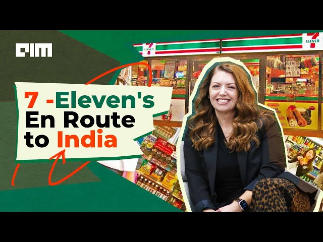 7 -Eleven's En Route to India