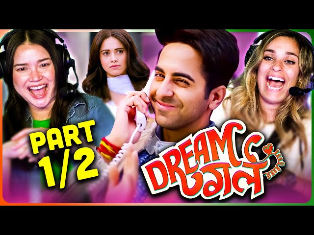 DREAM GIRL Part 1/2 Movie Reaction! | Ayushmann Khurrana | Nushrratt Bharuccha | Manjot Singh