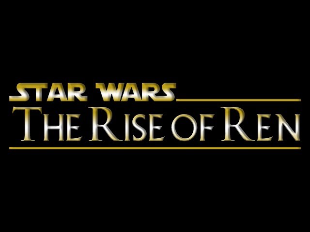 Star Wars: The Rise of Ren- Fan Film