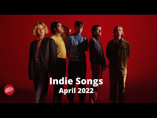 Indie/Rock/Alternative/Compilation - April 2022