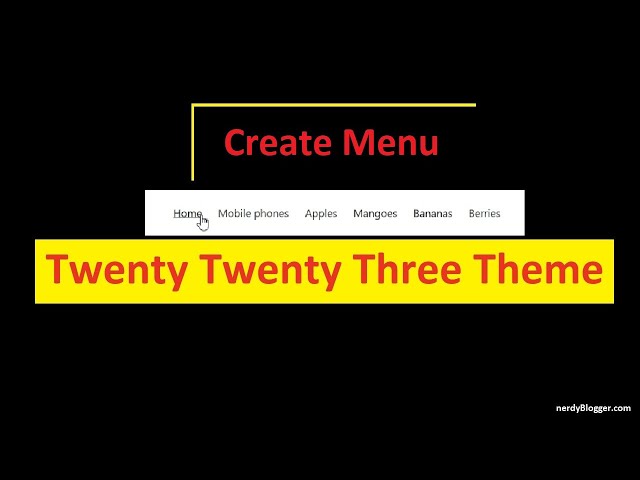 How to Create Menu in Wordpress Twenty Twenty Three Theme