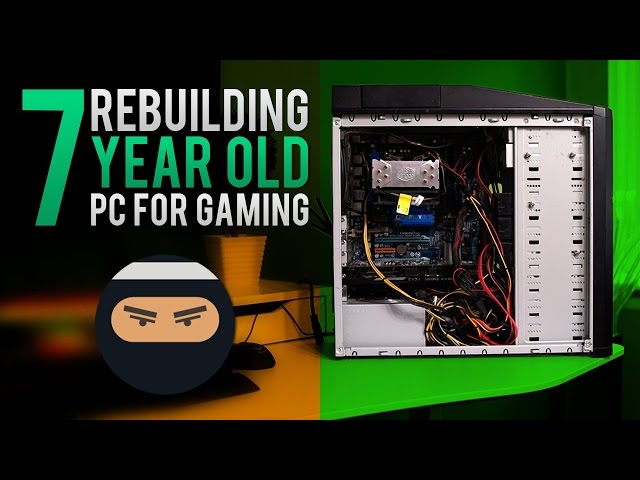 Rebuilding old computer to be a GAMING beast for cheap!