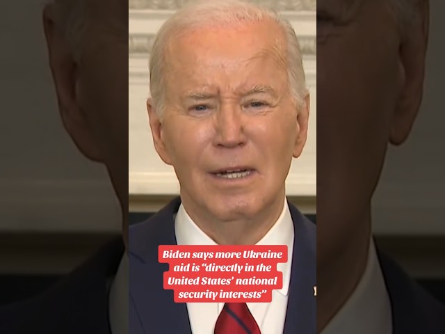 Biden says Ukraine aid is in the United States' national security interests #shorts