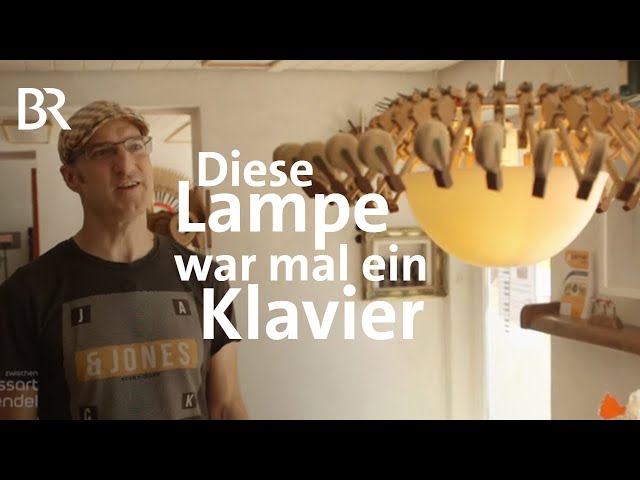 Andreas Berner: Kunst aus alten Klavieren | Zwischen Spessart und Karwendel | BR