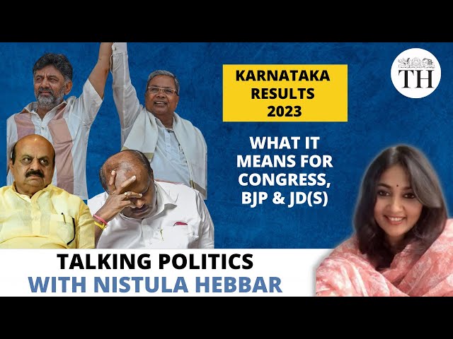 Karnataka Results 2023 | What does it mean for Congress, BJP and JD(S)? | The Hindu