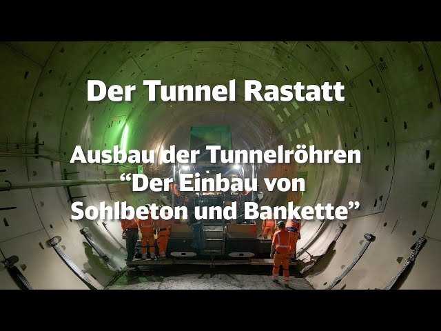 Tunnel Rastatt: Ausbau der Tunnelröhren