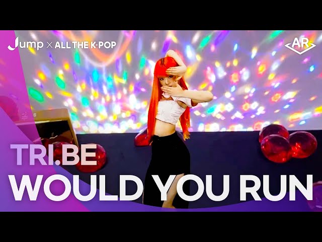 [K-POP AR M/V] TRI.BE(트라이비) - WOULD YOU RUN(우주로) | SKT JUMP X ALL THE K-POP