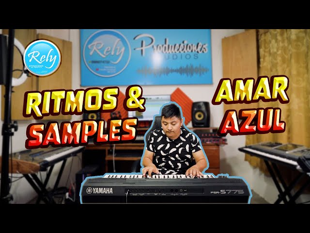 Ritmos Y Samples Amar Azul | Yamaha psr s775| Rely Producciones ✔2024