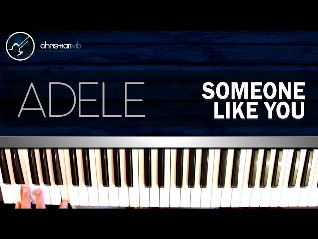 Cómo tocar "Someone like You" de Adele en Piano (HD) Tutorial COMPLETO - Christianvib