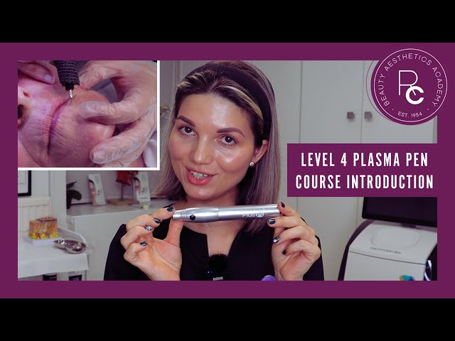Plasma Pen course explained and what covers - ITEC/VTCT (2024)