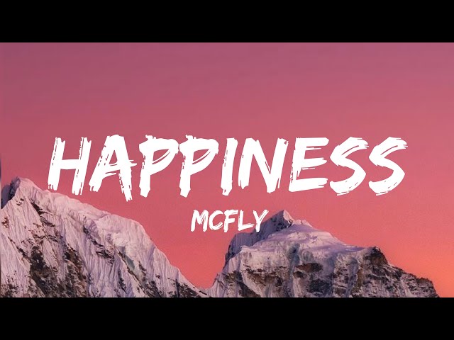 McFly - Happiness (Lyrics Video)