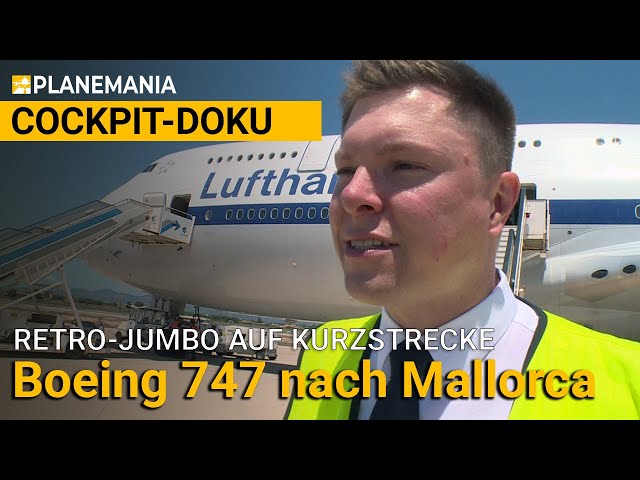 Cockpit-Docu: Jumbo-Jet on Short Haul - A Boeing 747-8 from Frankfurt to Mallorca. Full Documentary!