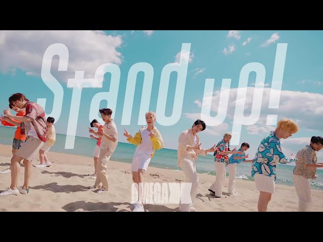OMEGA X  2022.8.24 Release「Stand up!」MV｜Official