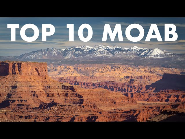 TOP 10 PLACES TO VISIT IN MOAB, UTAH (Outside The Parks)