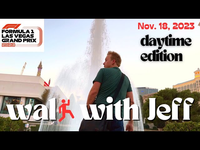 Walk with Jeff-F1 DAY 2 of the 2023 LAS VEGAS Grand Prix