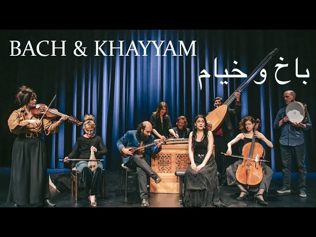 Bach & Khayaam - باخ و خیام - Constantinople, Kiya Tabassian, Hana Blažíková