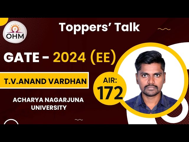 Anand Vardhan | AIR 172(EE) | Interaction with GATE Toppers | OHM Institute | GATE 2024