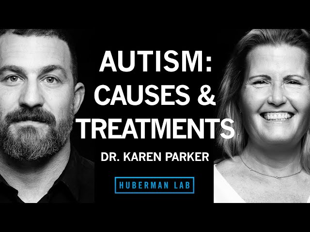 Dr. Karen Parker: The Causes & Treatments for Autism