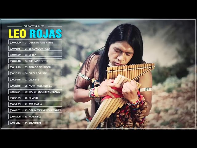 Leo Rojas Songs 2018 || Leo Rojas Greatest Hits || The Best of Leo Rojas 2018