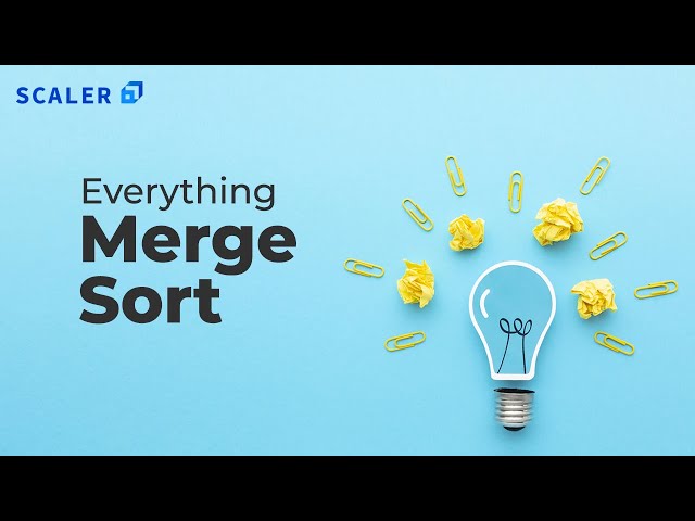 Merge Sort Algorithm Made Easy for Beginners | Merge Sort  Explained with Example | Data Structures