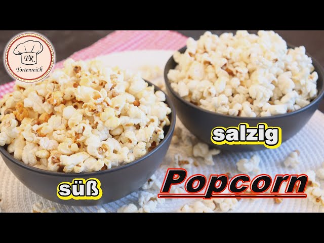 Bestes Kino Popcorn selber machen ob Süß oder Salzig/ ganz einfach und so lecker/ Popcorn Rezept