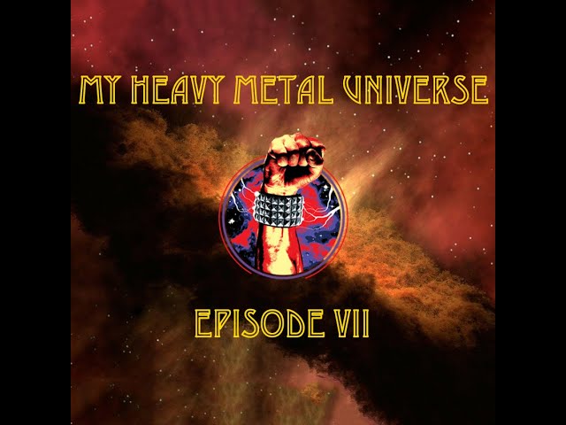 My Heavy Metal Universe #7