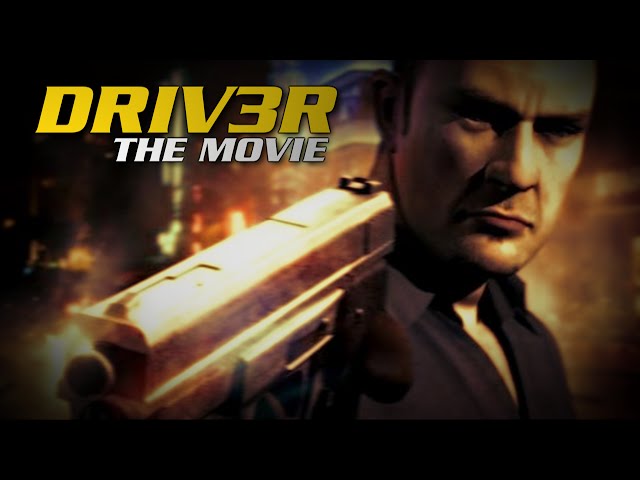 DRIV3R -  All Cutscenes/The Movie