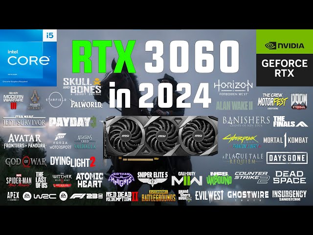 RTX 3060 Test in 60 Games in 2024