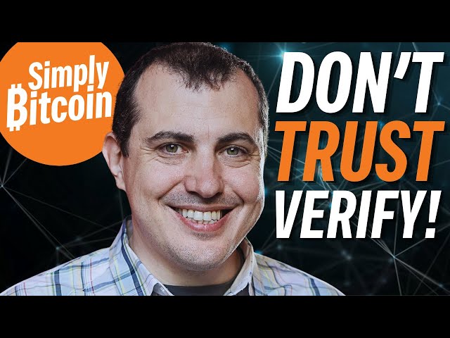BITCOIN: TRUST NO ONE BUT YOUR NODE