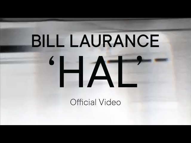 Bill Laurance – HAL (Official Music Video)