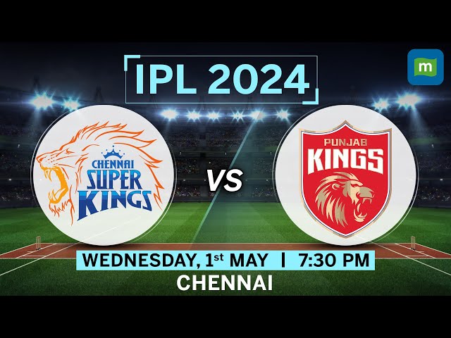 IPL 2024 MATCH 49 | Chennai Super Kings Vs Punjab Kings: Head to Head Stats