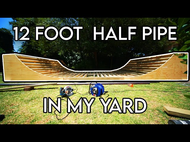 DIY 12 Foot Half Pipe - Skateboarding