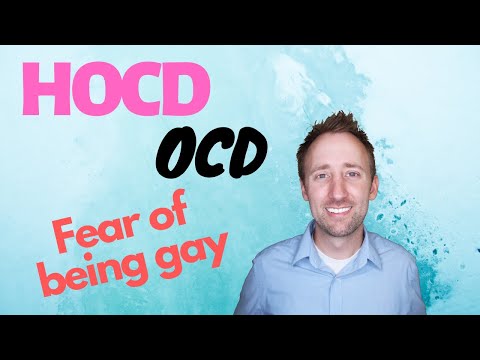 HOCD - Homosexual OCD