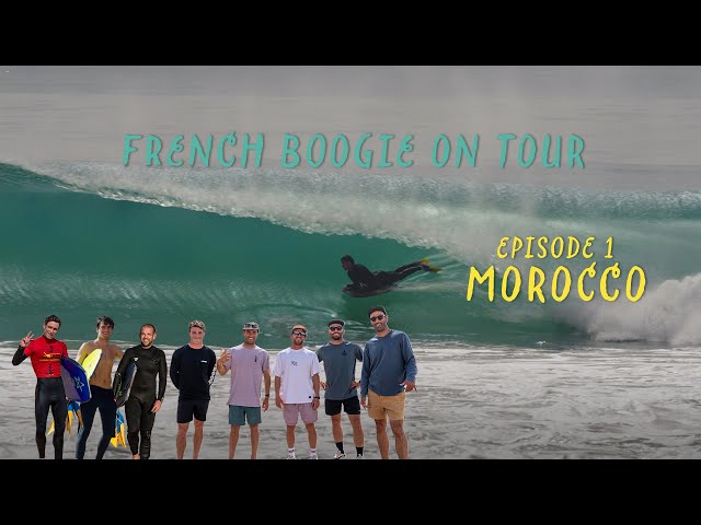French Boogie On Tour  - Morocco
