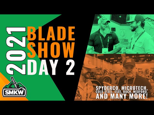 NEW! Blade Show 2021 Day 2 Spyderco, Microtech, Cold Steel, ESEE, Buck, Medford, and many more!