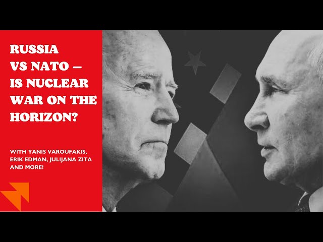 E94: Russia vs NATO — is nuclear war on the horizon?