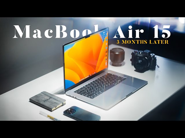 Apple MacBook Air 15 (base) - A Long Term User Review.