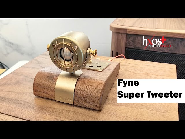 Fyne Audio SuperTrax | Super Twitter | Shanghai TAS2024
