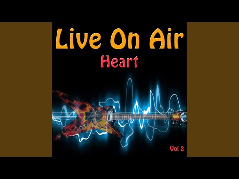 Live On Air: Heart, Vol 2