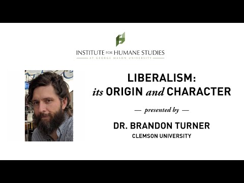 Liberalism and Illiberalisms - Brandon Turner