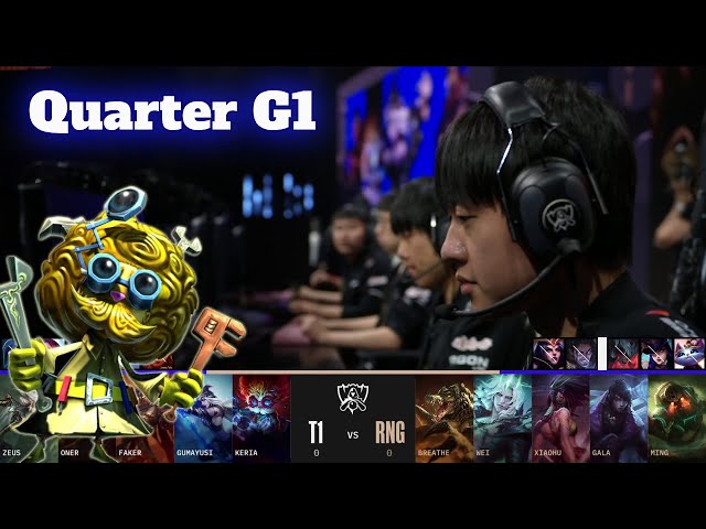 T1 vs RNG - Game 1 | Quarter Finals LoL Worlds 2022 | T1 vs Royal Never Give Up - G1 full game