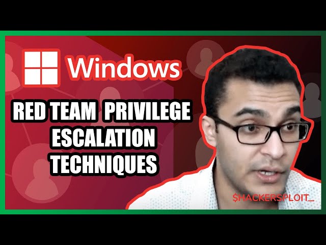 Windows Privilege Escalation Techniques | Red Team Series 8-13
