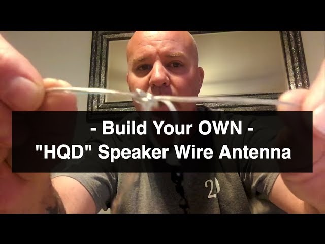 How to make a Ham Radio Speaker Wire Antenna