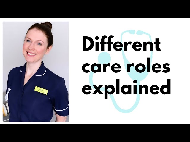 Different Care Roles Explained | Carers UK.
