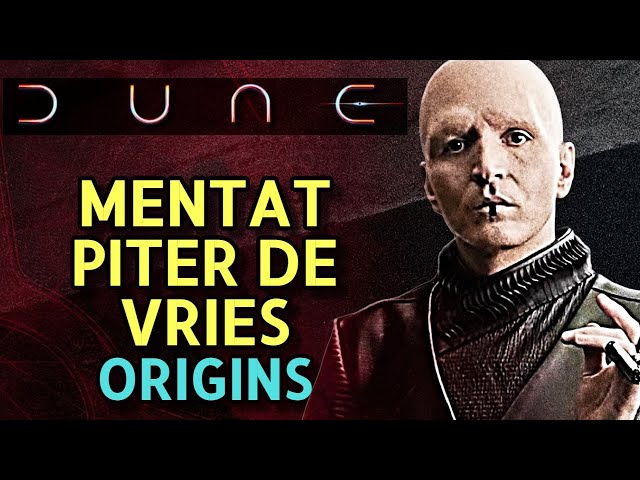 Piter De Vries Origins - Dune's Most Twisted, Sick & Sadistic Character Is A Psychopathic Killer!