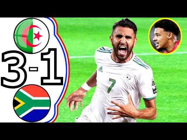 Algeria vs South Africa|3-1 Algeria vs South Africa|Algeria vs South Africa All Goals & Highlights