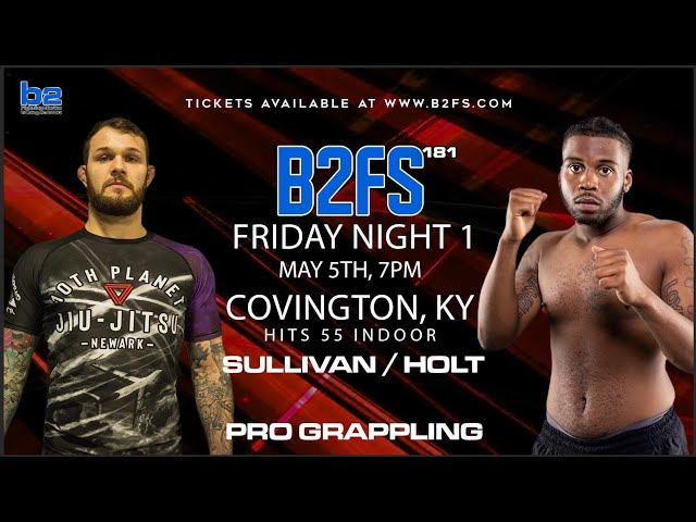 B2 Fighting Series 181 | Cameron Sullivan vs Antonio Holt Pro Grappling