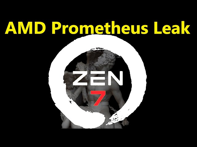 AMD Zen 7 Prometheus Leak: An Army of 2nm Architectures after Zen 6!