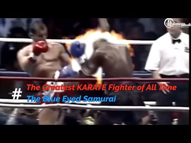 The Greatest Karate Fighter of All Time