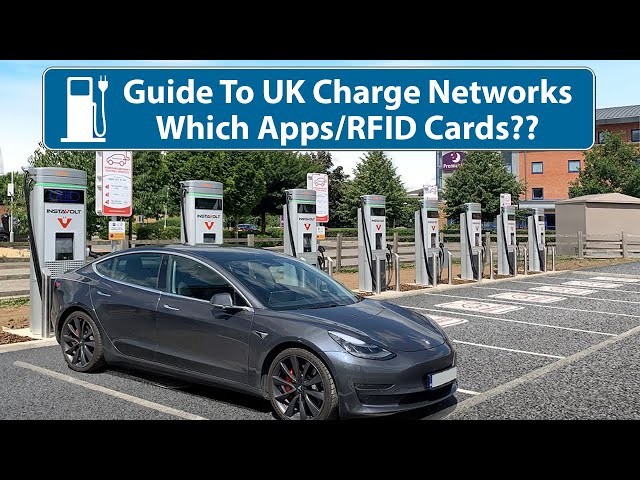 Guide To Electric Car Charge Networks (UK) - What Apps/Cards To Get